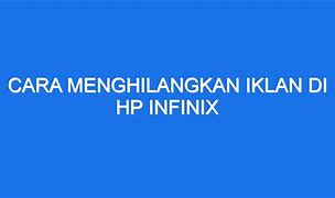 Cara Menghilangkan Iklan Di Hp Infinix Smart 6 Plus